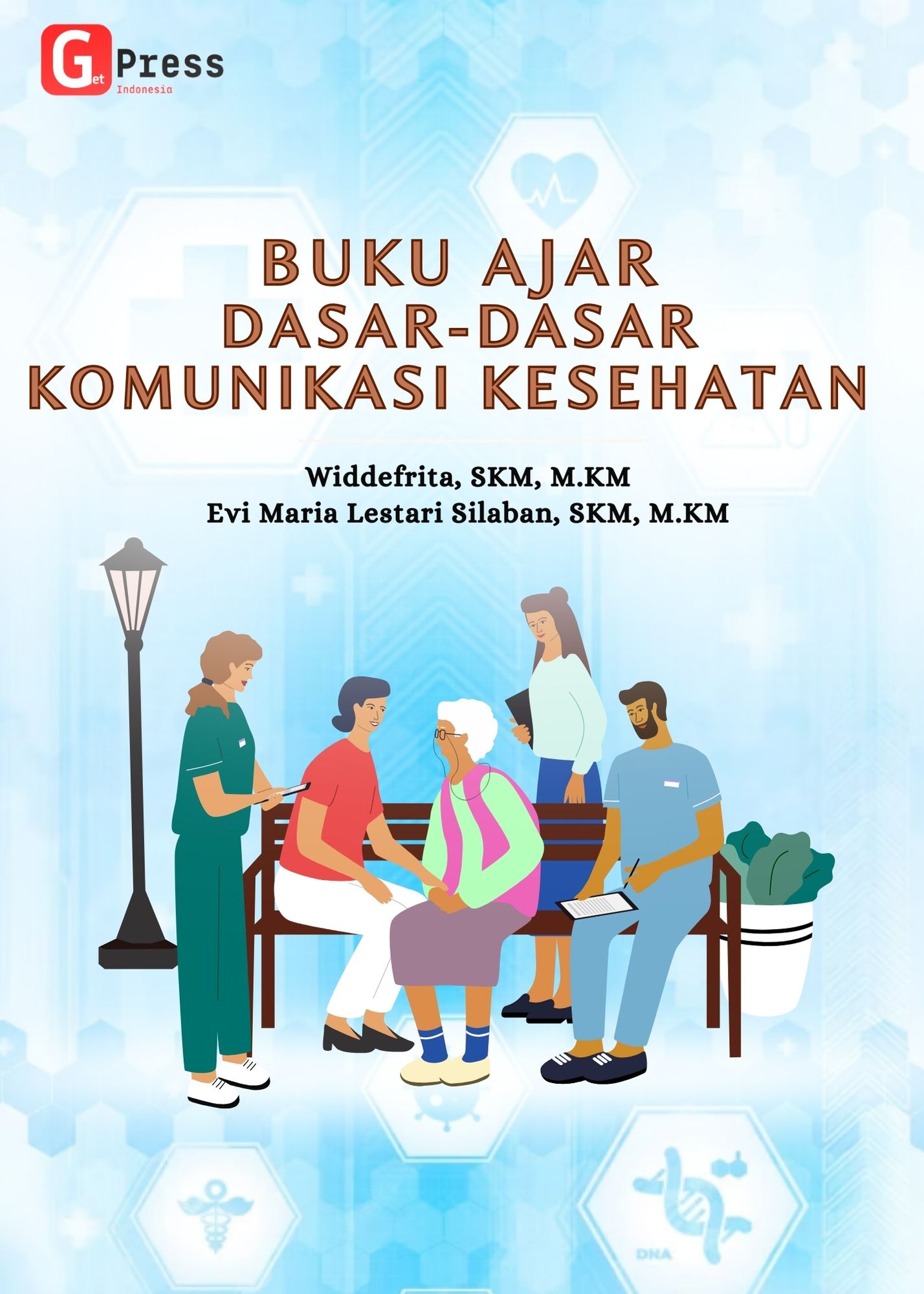BUKU AJAR  DASAR-DASAR KOMUNIKASI KESEHATAN